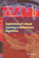 Exploitation of Linkage Learning in Evolutionary Algorithms