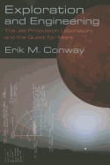 Exploration and Engineering: The Jet Propulsion Laboratory and the Quest for Mars
