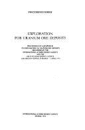 Exploration for Uranium Ore Deposits: Proceedings of a Symposium ...