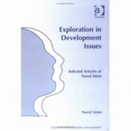 Exploration in Development Issues: Selected Articles of Nurul Islam