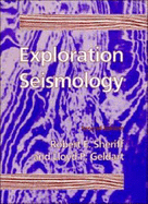 Exploration Seismology - Sheriff, R E, and Geldart, L P
