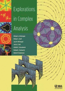Explorations in Complex Analysis