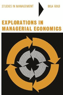 Explorations in Managerial Economics