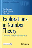 Explorations in Number Theory: Commuting Through the Numberverse