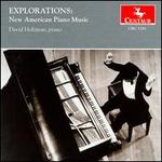 Explorations: New American Piano Music