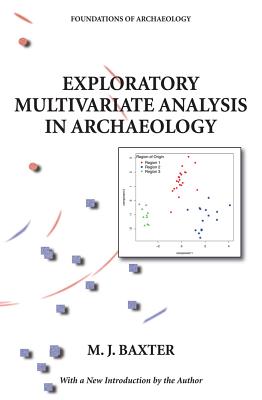 Exploratory Multivariate Analysis in Archaeology - Baxter, M J
