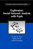 Exploratory Social Network Analysis with Pajek