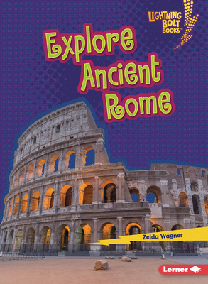 Explore Ancient Rome - Wagner, Zelda