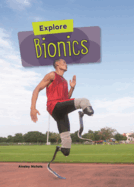 Explore Bionics