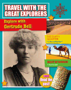 Explore with Gertrude Bell