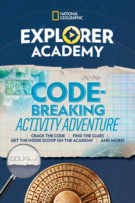 Explorer Academy Codebreaking Activity Adventure - Moore, Gareth, Dr.