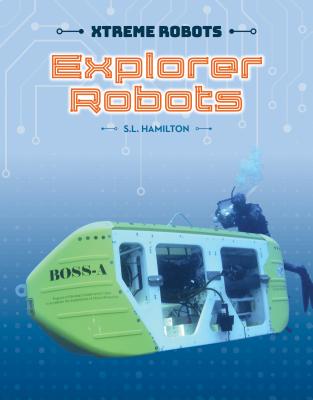 Explorer Robots - Hamilton, Sue L