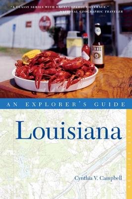 Explorer's Guide Louisiana - Campbell, Cynthia