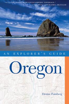 Explorer's Guide Oregon - Fainberg, Denise