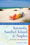Explorer's Guide Sarasota, Sanibel Island & Naples: A Great Destination