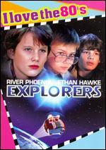 Explorers [I Love the 80's Edition]