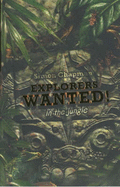 Explorers Wanted!: In the Jungle