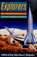 Explorers - Dozois, Gardner (Editor)