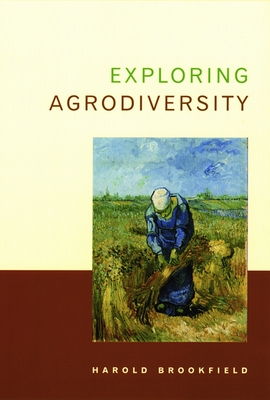 Exploring Agrodiversity - Brookfield, Harold