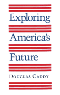 Exploring America's Future
