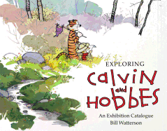 Exploring Calvin and Hobbes: An Exhibition Catalogue