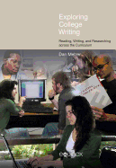 Exploring College Writing: Reading, Writing, and Researching Across the Curriculum