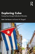 Exploring Cuba: Erasing Fears Through Multicultural Education