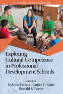 Exploring Cultural Competence in Professional Development Schools (hc)
