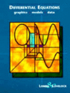 Exploring Differential Equations Via Graphics and Data