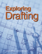 Exploring Drafting: Fundamentals of Drafting Technology
