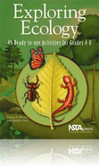 Exploring Ecology: 49 Ready-To-Use Activities for Grades 4-8
