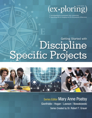 Exploring Getting Started with Discipline Specific Projects - Poatsy, Mary Anne, and Grauer, Robert