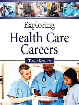 Exploring Health Care Careers - Ferguson