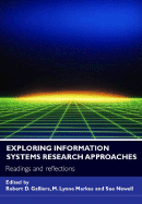 Exploring Information Systems Research Approaches: Readings and Reflections