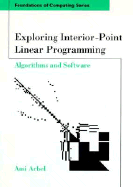 Exploring Interior-Point Linear Programming: Algorithms and Software