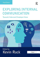 Exploring Internal Communication: Towards Informed Employee Voice