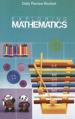 Exploring Mathematics Daily Review Booklet, Grade 1 - Scott Foresman and Company (Creator)