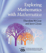 Exploring Mathematics with Mathematica: Dialogs Concerning Computers and Mathematics