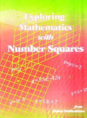 Exploring Mathematics with Number Squares - Graham, Noel