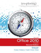 Exploring Microsoft Office 2010, Volume 1