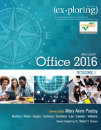 Exploring Microsoft Office 2016 Volume 1
