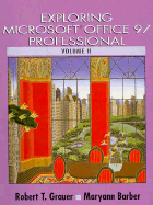 Exploring Microsoft Office 97 Professional, Volume II