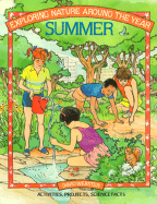 Exploring Nature Around the Year: Summer