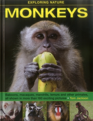 Exploring Nature: Monkeys - Jackson Tom