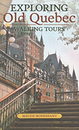 Exploring Old Quebec: Walking Tours