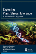 Exploring Plant Stress Tolerance: A Metabolomics Approach