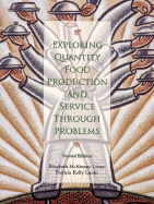 Exploring Quantity Food Production and Service Through Problems
