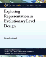 Exploring Representation in Evolutionary Level Design