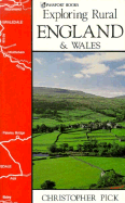 Exploring Rural England and Wales - Pick, Christopher