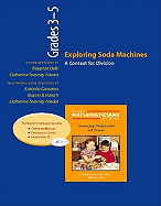 Exploring Soda Machines, Grades 3-5 (Resource Package): A Context for Division